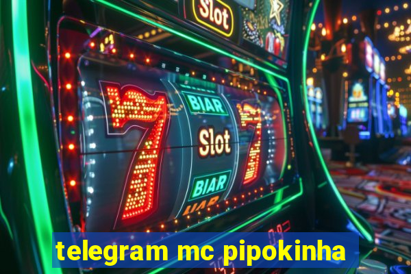 telegram mc pipokinha